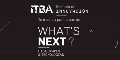 El ITBA discute las nuevas tendencias en tecnologas de vanguardia. Quines disertarn?