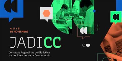 JADiCC 2021: discutirn los enfoques en didctica para ensear Ciencias de la Computacin